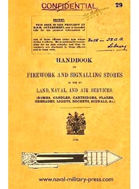 预订 Handbook of Firework and Signalling Stores in Use by Land, Naval and Air Services 1920: 9781783313686