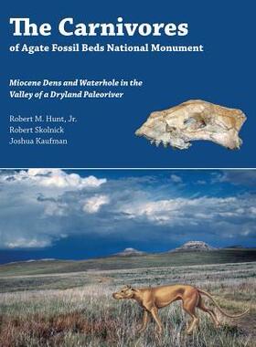 [预订]The Carnivores of Agate Fossil Beds National Monument 9781609621438