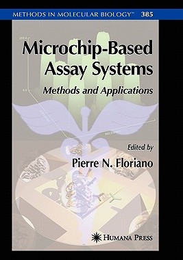 【预订】Microchip-Based Assay Systems