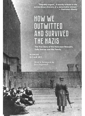 预订 How We Outwitted and Survived the Nazis: Zofia Sterner and Her Family 我们如何战胜纳粹并幸存下来: 9798887191973