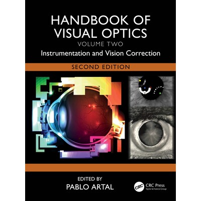 预订 Handbook of Visual Optics, Volume Two Instrumentation and Vision Correction 视觉光学手册 第2卷:仪器与视力矫正 第2