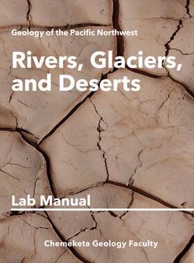 [预订]Rivers, Glaciers, and Deserts: Geology Lab Manual 9781943536627