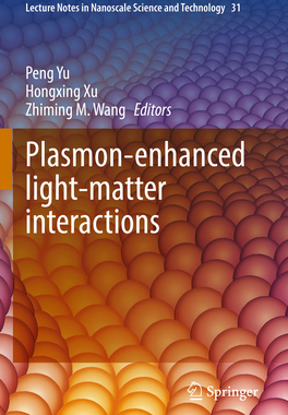 [预订]Plasmon-enhanced light-matter interactions