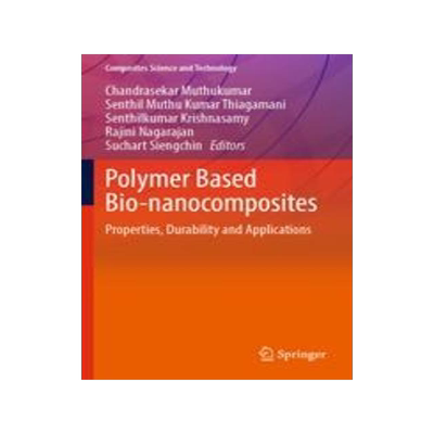[预订]Polymer Based Bio-Nanocomposites: Properties, Durability and Applications 9789811685804