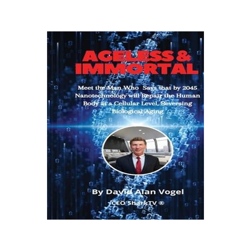 [预订]Ageless & Immortal: Meet the Man Who Says that by 2045 Nanotechnology will Repair the Human Body at  9781088012987