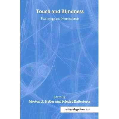 预订 Touch and Blindness: Psychology and Neuroscience 触与盲 （精装本）: 9780805847253