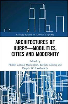 【预售】Architectures of Hurry—Mobilities, Cities and Modernity