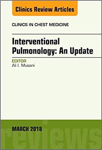 【预订】Interventional Pulmonology, An Issue of Clinics in Chest Medicine