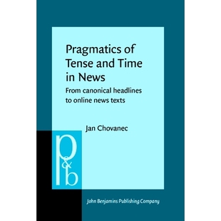 news Pragmatics News. Time Tense texts. online From 新闻中 headlines and 预订 时态和时间语规范：从经 canonical