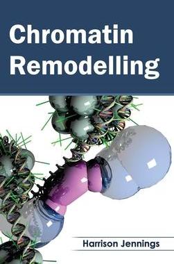 [预订]Chromatin Remodelling 9781632391117
