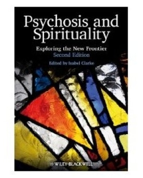预订 Psychosis and Spirituality - Consolidating the New Paradigm 2E 精神异常和精神性－巩固新范式  第2版（Hardcover: 9780