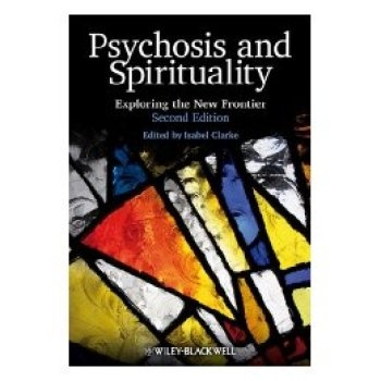 预订 Psychosis and Spirituality - Consolidating the New Paradigm 2E 精神异常和精神性－巩固新范式  第2版（Hardcover: 9780