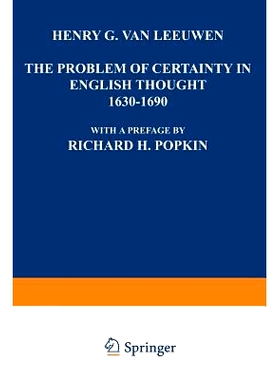 预订 The Problem of Certainty in English Thought 1630–1690: 9789401756433