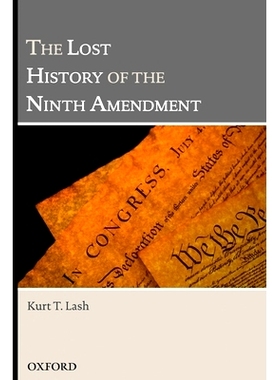 预订 The Lost History of the Ninth Amendment 第九届修订失落历史: 9780195372618