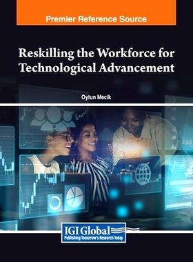 预订 Reskilling the Workforce for Technological Advancement: 9798369306130