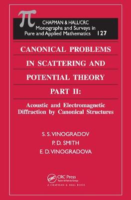 【预订】Canonical Problems in Scattering and Potential Theory Part II