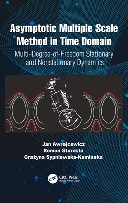 【预订】Asymptotic Multiple Scale Method in Time Domain 9781032219417