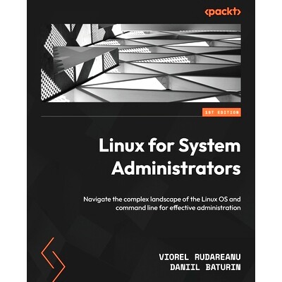 预订 Linux for System Administrators 系统管理员的 Linux: 9781803247946