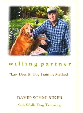 预订 Willing Partner: Easy Does It Dog Training Method: 9781495388866