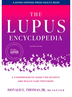 预订 The Lupus Encyclopedia: A Comprehensive Guide for Patients and Health Care Providers 红斑狼疮百科全书：患者和医疗保