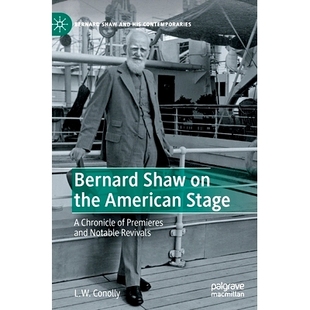 美國舞臺上 and Stage 預訂 American Premieres Bernard Shaw Revivals 蕭伯納：首映與顯著復 Notable the Chronicle