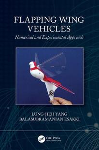 Wing Vehicles Approach 预订 9781032074139 Experimental Flapping and Numerical
