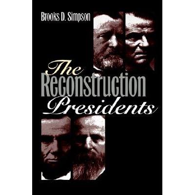 预订 The Reconstruction Presidents: 9780700608966