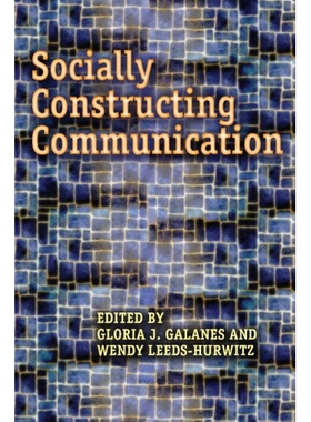 预订 Socially Constructing Communication 社会建设通信: 9781572738768