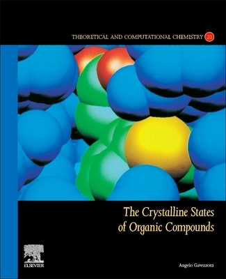 【预订】The Crystalline States of Organic Compounds, 20 9780128237472