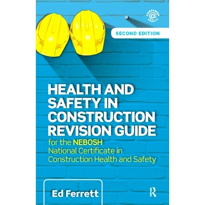 预订 Health and Safety in Construction Revision Guide: For the Nebosh National Certificate in Construction Health and Sa