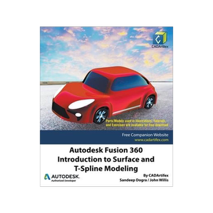 [预订]Autodesk Fusion 360: Introduction to Surface and T-Spline Modeling 9798201414504