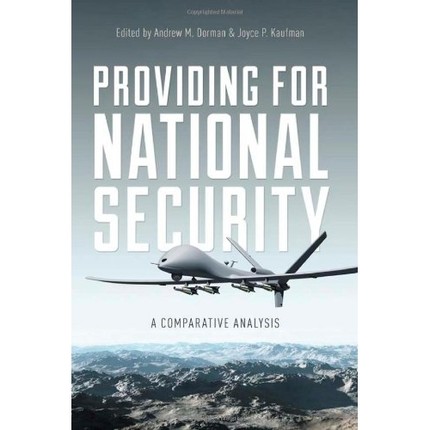 预订 Providing for National Security: A Comparative Analysis 保障国家安全：比较分析（平装）: 9780804791557