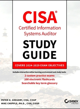 预订 Cisa Certified Systems Auditor Study Guide: Covers 2024-2029 Exam Objectives 认证信息系统审核员学习指南：涵盖2024-2
