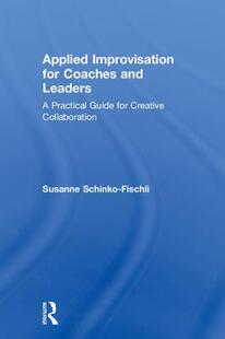 Improvisation Applied 预订 Leaders Coaches and for