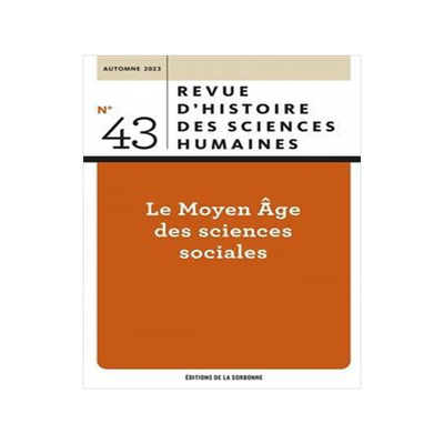 [预订]Revue d’histoire des sciences humaines. Le Moyen Age des sciences sociales 9791035109059