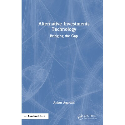 预订 Alternative Investments Technology Bridging the Gap 另类投资技术：弥合差距 9781032763880