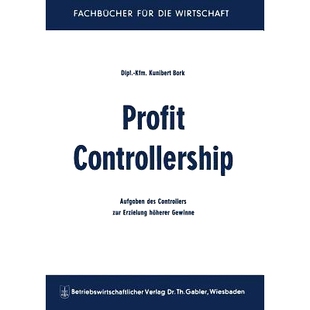 预订 Profit Controllership: Aufgaben des Controllers zur Erzielung höherer Gewinne: 9783663009498