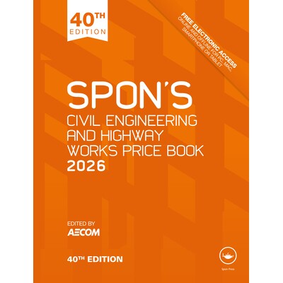 预订 Spon’s Civil Engineering and Highway Works Price Book 2026 Spon 土木工程与公路工程价格手册 2026 第40版 97810410793