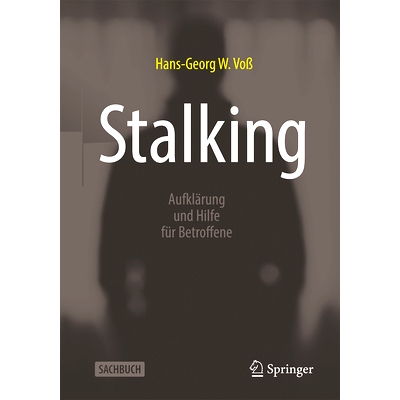 预订 Stalking: Aufklärung und Hilfe für Betroffene: 9783658419363