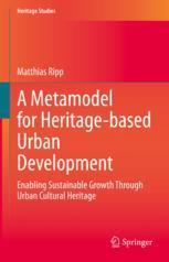 【预订】A Metamodel for Heritage-based Urban Development 9783031082375