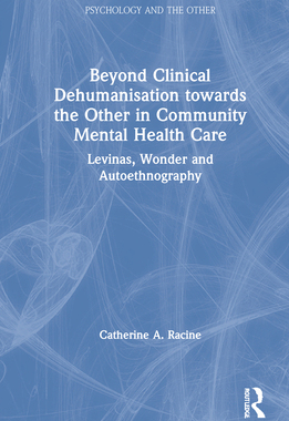【预订】Beyond Clinical Dehumanization toward the Other in Community Mental Health Care 9780367511944
