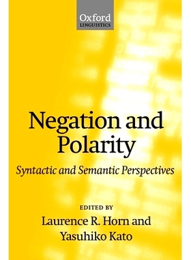 预订 Negation and Polarity: Syntactic and Semantic Perspectives 否定与极性：句法与语义视角: 9780198238744