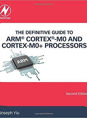 【预售】The Definitive Guide to ARM® Cortex®-M0 and Cortex-M0+ Processors