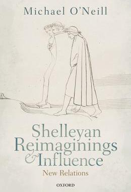 【预订】Shelleyan Reimaginings and Influence