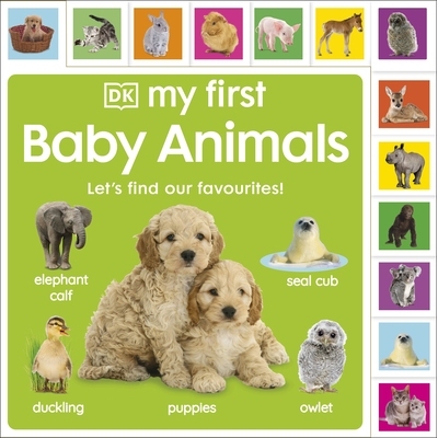 预订 My First Baby Animals: Let’s Find Our Favourites! 我的*批动物宝宝：让我们找到我们*喜欢的！: 9780241585207
