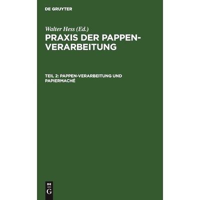 预订 Pappen-Verarbeitung und Papiermaché: 9783112435816