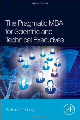 【预订】The Pragmatic MBA for Scientific and Technical Executives
