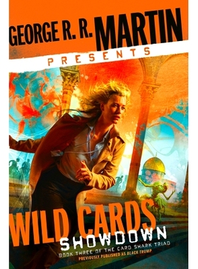预订 George R. R. Martin Presents Wild Cards: Showdown: Book Three of the Card Shark Triad: 9780593357934