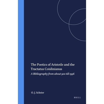 预订 The Poetics of Aristotle and the Tractatus Coislinianus: A Bibliography from about 900 till 1996 亚里士多德的《诗学