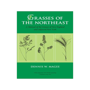 [预订]Grasses of the Northeast: A Manual of the Grasses of New England and Adjacent New York 9781625347060